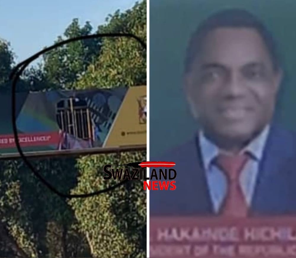 King Mswati’s picture removed from billboard,popular Zambian President receives warm welcome.